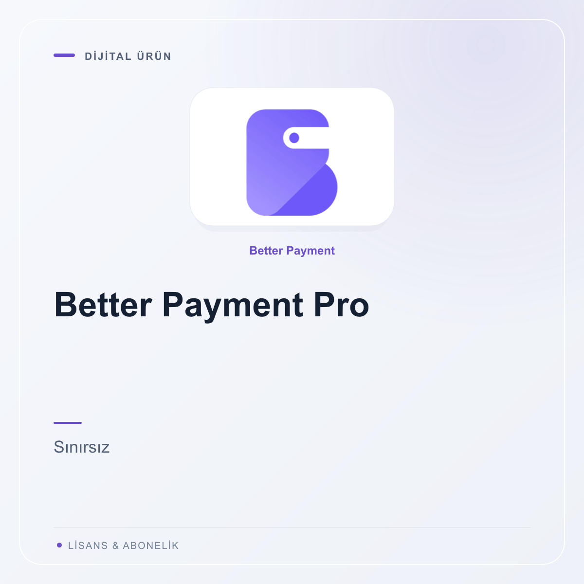 Better Payment Pro - Sınırsız